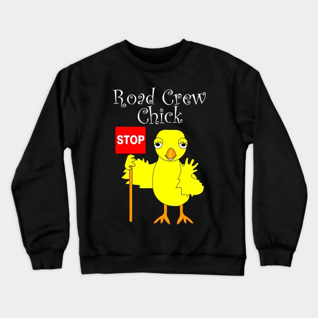 Road Crew Chick White Text Crewneck Sweatshirt by Barthol Graphics